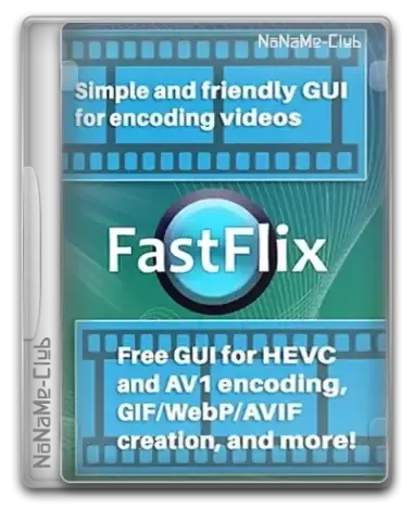 Иконка FastFlix 5.9.0 + Portable (x64) [Multi Ru]